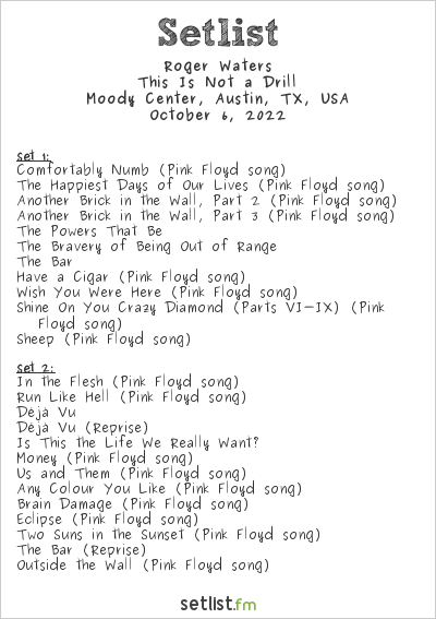 Roger Waters at Moody Center 10/6/22. Setlist.